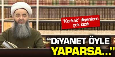 Cübbeli Ahmet Hoca 'Korkak' diyenlere çok kızdı 'Diyanet öyle yaparsa...'
