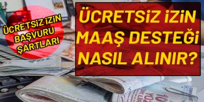 1170 TL ücretsiz izin maaş desteği kimlere veriliyor? Başvuru şartları nelerdir?