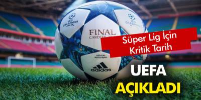 UEFA kararını açıkladı Ligler Haziran'da Başlasın!