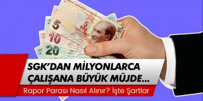 SGK'dan milyonlarca çalışana büyük müjde!