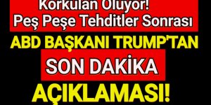 Son Dakika Haberi: ABD Başkanı Trump'tan korkutan İran açıklaması!