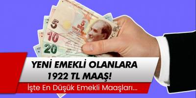 Yeni emekli olana 1922 TL maaş! İşte emekli kararnamesi