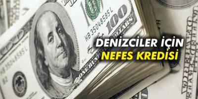 Denizcilere Nefes Kredisi kapsamında Deniz Ticaret Odası harekete geçti