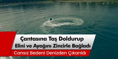 Ünye'de Çantasına Taş Doldurup Denize Atladı! Cansız bedeni denizden çıkarıldı