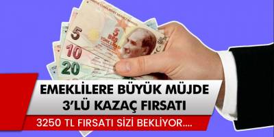 Emeklilere Büyük Müjde... Emeklilere Üçlü Kazanç Fırsatı!