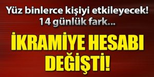 Kamuda ikramiye hesabı değişti! 14 günlük fark...