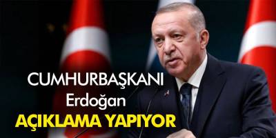 Cumhurbaşkanı Erdoğan kabine toplantısında açıklamalarda bulundu işte o toplantının satır başları