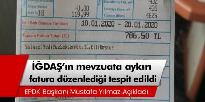 İĞDAŞ abonelerine mevzuata aykırı fatura düzenlediği tespit edildi