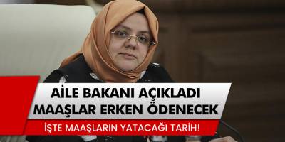 Aile Bakanı Açıkladı: Emekli Maaşları Erken Yatacak! İşte O Tarih