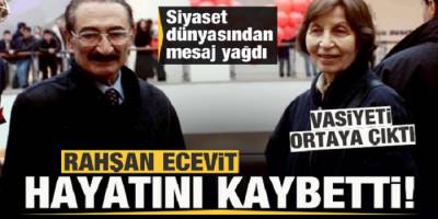 Son dakika: Rahşan Ecevit hayatını kaybetti! Siyasilerden peş peşe mesajlar