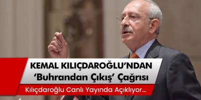 CHP lideri Kemal Kılıçdaroğlu, Türkiye 'Ekonomik buhranla' karşı karşıyadır!