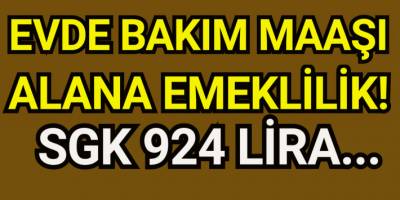 Emekli ve yaşlıya evde destek! Kimler nasıl yararlanır?