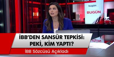 İBB'den CNN Türk'e Sansür Tepkisi! 'Peki, Kim Yaptı?'