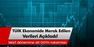 Gayrisafi yurt içi hasıla 2020 yılı birinci çeyreğinde yüzde 4,5 arttı