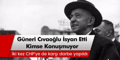 CHP'nin darbeyle ilişkilendirilmesi Güneri Cıvaoğlu'nu da isyan ettirdi