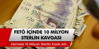 Mahmut Övür Açıkladı: FETÖ içinde '10 milyon sterlin' kavgası!