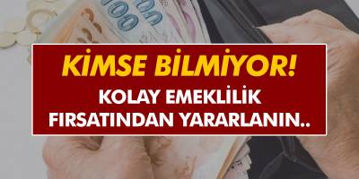 Kimse bilmiyor! Kolay emeklilik geliyor! Toplu ödeme yapan herkes erken emekli olabilir!