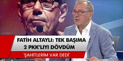 Fatih Altaylı ilginç bir anısını paylaştı! 'Tek başıma iki PKK'lıyı dövdüm'