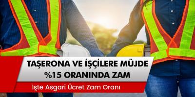 Müjde... 2020 Taşeron ve İşçilerin Maaşına Yüzde 15 Zam Müjdesi