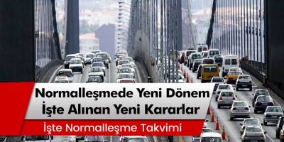 Normalleşmede Yeni Dönem! İşte Madde Madde Alınan Yeni Kararlar