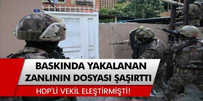 HDP'li Vekilin Eleştirdiği FETÖ zanlısının suç dosyası şaşırttı!