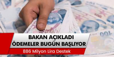 Bakan Bekir Pakdemirli Açıkladı: Ödemeler bugün başlıyor