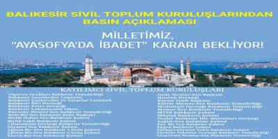 Balıkesir'de çok sayıda STK'dan ortak Ayasofya açıklaması