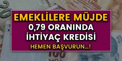 Emeklilere ihtiyaç kredisi müjdesi! 0,79 faiz ile 60 taksit hemen başvurun!
