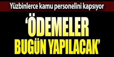 Yüz binlerce kamu çalışanını ilgilendiriyor!