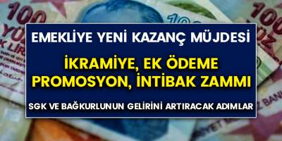 SGK ve Bağkur Emeklisinin gelirini artıracak yeni kazanç müjdesi! İkramiye, promosyon, intibak zammı ve ek ödeme ne kadar olacak