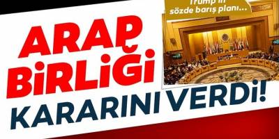 Arap Birliği, Trump'ın sözde barış planını tamamen reddetti