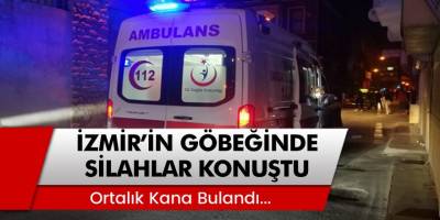 İzmir’in Konak ilçesinde gece 2 grup arasındaki tartışma kanlı bitti!
