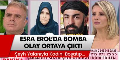 Esra Erol'da Bomba Olay! Kendisini Şeyh Olarak Tanıtan Soner Birol Evli Kadını Boşatıp...