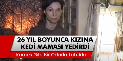 26 Yıl boyunca öz kızına kedi maması yedirdi! Yetmedi kümes gibi bir odada tuttu