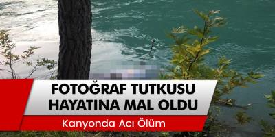 Tarsus'ta 25 Yaşındaki Genç Kızın Fotoğraf Tutkusu Hayatına Mal Oldu