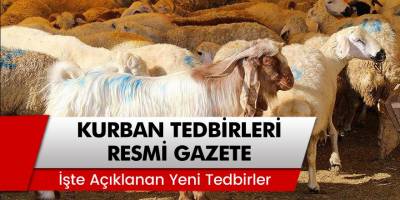 Kurban Kesmek İsteyen Kişiler... Tedbirler Resmi Gazete'de Yayımlandı