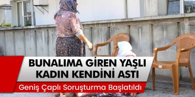 Manisa'da Bunalıma Girdiği İddia Edilen Yaşlı Kadın Evinde Asılı Halde Bulundu