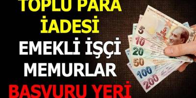 Memurlara, emeklilere ve işçilere toplu para iadesi yapılacak!