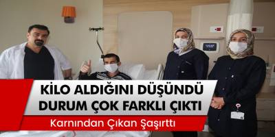 Kilo Aldığını Düşündü... Karnından Öyle Bir Şey Çıktı Ki...