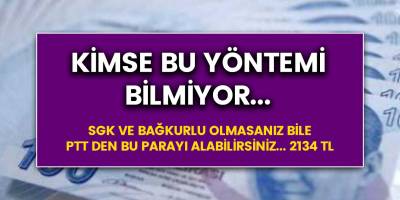 Kimse bu yöntemi bilmiyor! SGK veya Bağ-Kur'lu olmasanız bile 2135 TL maaş yardımını PTT'den alabilirsiniz..!