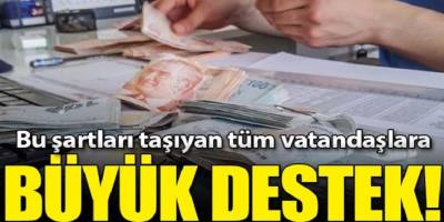 Milyonlarca dezavantajlı vatandaşa büyük destek! 55 milyar lira...