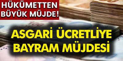 Hükümet Açıkladı! Milyonlarca Asgari Ücretliye Büyük Müjde