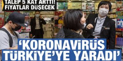 Türkiye ekonomisine Koronavirüs'ü yaradı Fiyatlar düşecek!