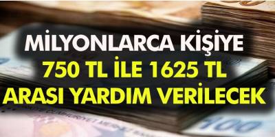 750 TL ile 1625 TL Arasında Herkese Yapılacak Maddi Yardıma Başvuru yapın!