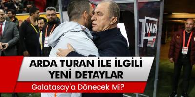 Arda Turan'la ilgili yeni ayrıntılar ortaya çıktı... Galatasaray'a dönecek mi?