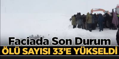 AFAD: Çığda 33 kişi hayatını kaybetti, 53 kişi yaralandı