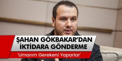 Komedyen Şahan Gökbakar Kültür ve Turizm Bakanlığına Seslendi