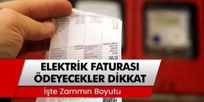 Elektrik faturası ödeyecekler dikkat! 'Yüzde 74 oranında arttı'
