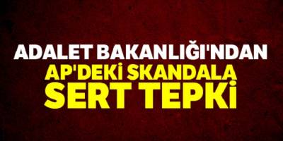 Adalet Bakanlığı'ndan AP'deki skandala sert tepki