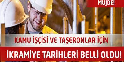 Yüzbinlerce Kamu işçisi ve taşeronlar için ikramiye müjdesi resmileşti!